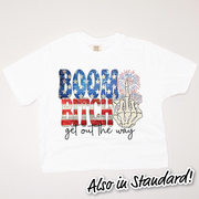 4th Of July Shirt - Boom Out the Way!
