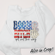 4th Of July Shirt Sweatshirt - Boom out the way!