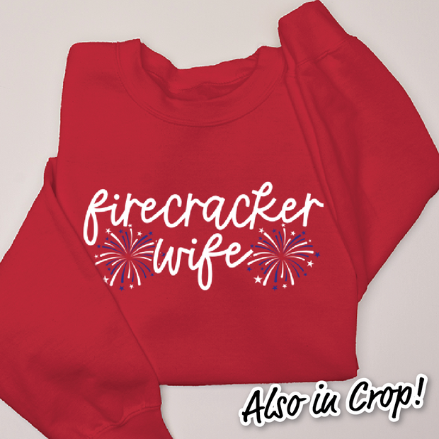 4th Of July Shirt Sweatshirt - Firecracker Wife