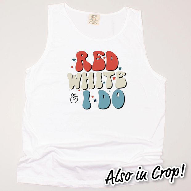 4th Of July Shirt Tank Top - Red, White & I Do