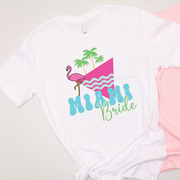 Miami Flamingo Bride - Bachelorette - T-Shirt