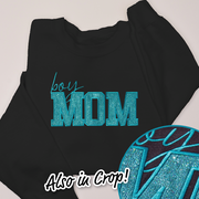 Mom Shirt Glitter - Boy Mom Sweatshirt