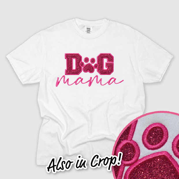 Dog Mama Shirt Glitter