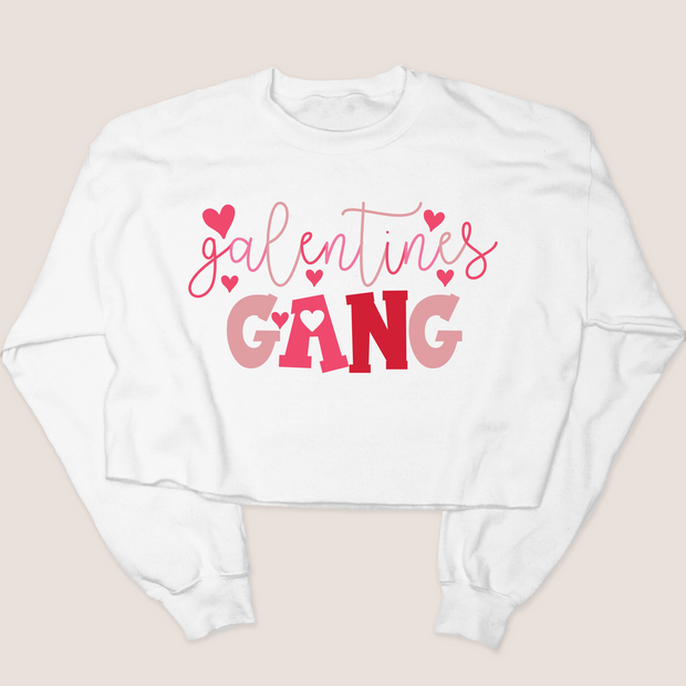 Galentines Gang - Valentines Day - Cropped Sweatshirt