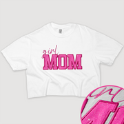 Mom Shirt Glitter - Girl Mom