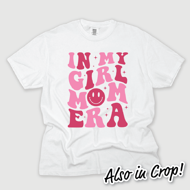Mom Shirt - In My Girl Mom Era
