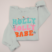 Christmas Sweatshirt High End - Holly Jolly Babe