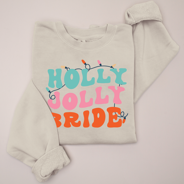 Christmas Sweatshirt High End - Holly Jolly Bride