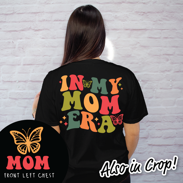 Mom Shirt - In My Mom Era