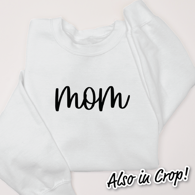 Mom Shirt - Mom Script Sweatshirt