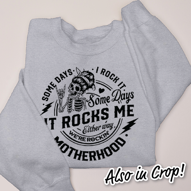 Mom Shirt - Rocks Me Motherhood Sweatshirt
