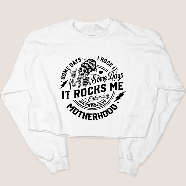 Mom Shirt - Rocks Me Motherhood Sweatshirt