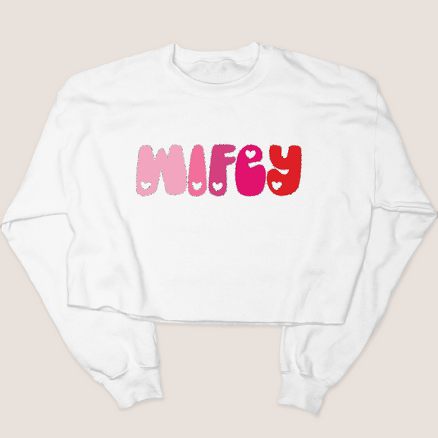 Valentine Wifey - Cropped Sweatshirt