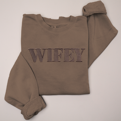 Wifey Embroidered - High End Sweatshirt
