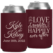 Wedding 013 - To Love Laughter & Happily Ever After - Neoprene Can