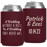 Wedding 025 - A Wedding W/O A Buzz Is A Wedding That Never Was - Neoprene Can