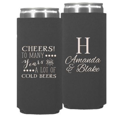 Wedding 026 - Cheers To Many Years And A Lot Of Cold Beers - Neoprene Slim Can