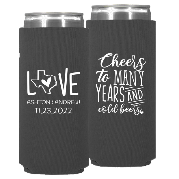 Wedding 091 - Cheers To Many Years And Cold Years Love With Texas State - Neoprene Slim Can