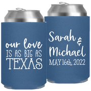 Wedding 092 - Our Love Is As Big As Texas - Foam Can
