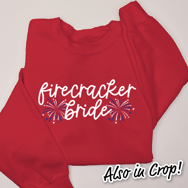 4th Of July Shirt Sweatshirt - Firecracker Bride