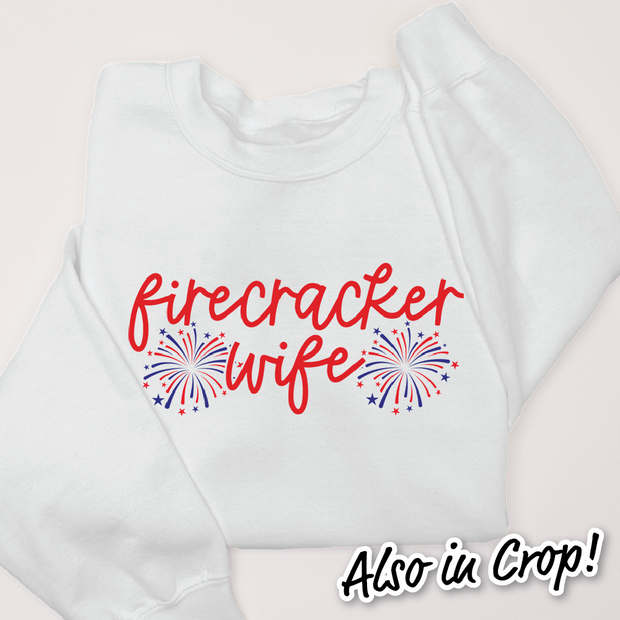 4th Of July Shirt Sweatshirt - Firecracker Wife