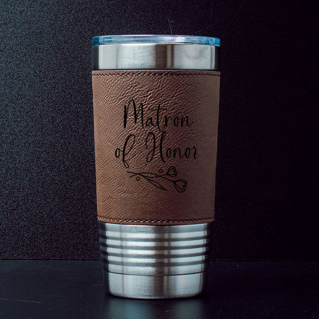 Matron of Honor Engraved Leather Tumbler