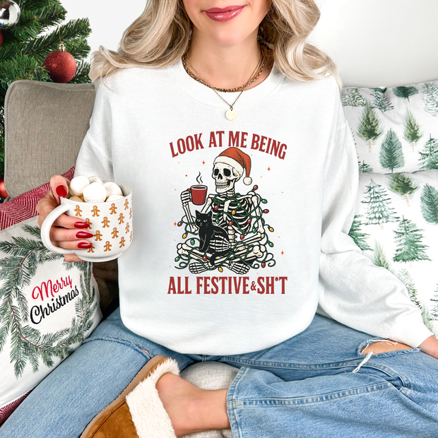 Skeleton Festive & Sh*t - Christmas Sweatshirt