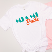 Miami Bride & Babes - Bachelorette - T-Shirt