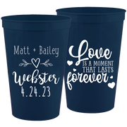 Wedding 102 - Love Is A Moment That Lasts Forever - 16 oz Plastic Cups