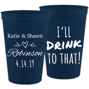 Wedding - I'll Drink To That (2) Leaves - 16 oz Plastic Cups 052