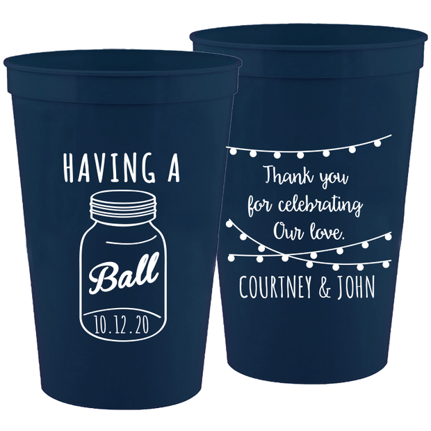 Wedding 078 - Having A Ball Mason Jar Names - 16 oz Plastic Cups