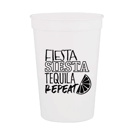 Pre-Printed Stadium Cups - Fiesta Siesta Tequila Repeat