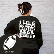 Football Shirt Sweatshirt - Tight Ends & Big Sacks