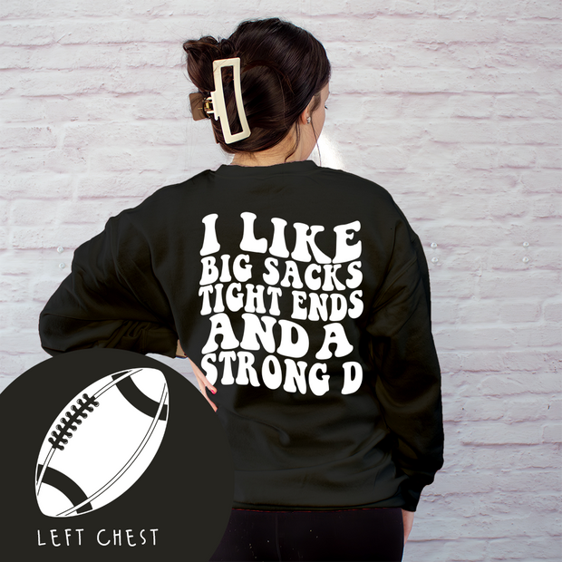 Football Shirt Sweatshirt - Tight Ends & Big Sacks