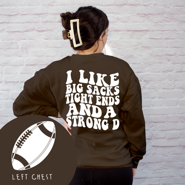 Football Shirt Sweatshirt - Tight Ends & Big Sacks