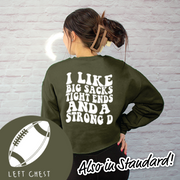 Football Shirt Sweatshirt - Tight Ends & Big Sacks