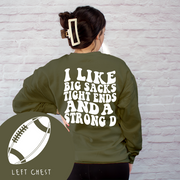 Football Shirt Sweatshirt - Tight Ends & Big Sacks