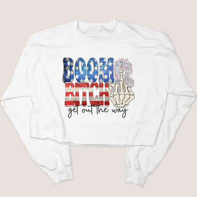 4th Of July Shirt Crop Sweatshirt - Boom out the way!
