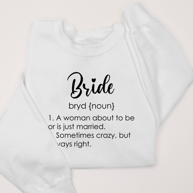 Bride Definition Sweatshirt