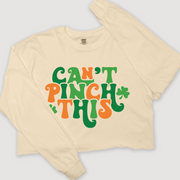 St. Patricks Day Long Sleeve T-Shirt Vintage Cropped - Can't Pinch This
