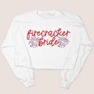 4th Of July Shirt Crop Sweatshirt - Firecracker Bride