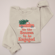 Christmas Sweatshirt High End  - Tis the Season to be Engaged - Groovy