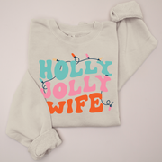 Christmas Sweatshirt High End - Holly Jolly Wife
