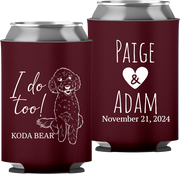 Pet Portrait 01 - I Do Too! - Neoprene Can