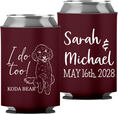 Pet Portrait 03 - I Do Too! - Neoprene Can