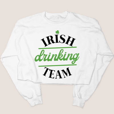 St. Patricks Day Sweatshirt Cropped - Irish Drinking Team