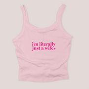 Literally Just a Wife - Micro Rib Tanktop