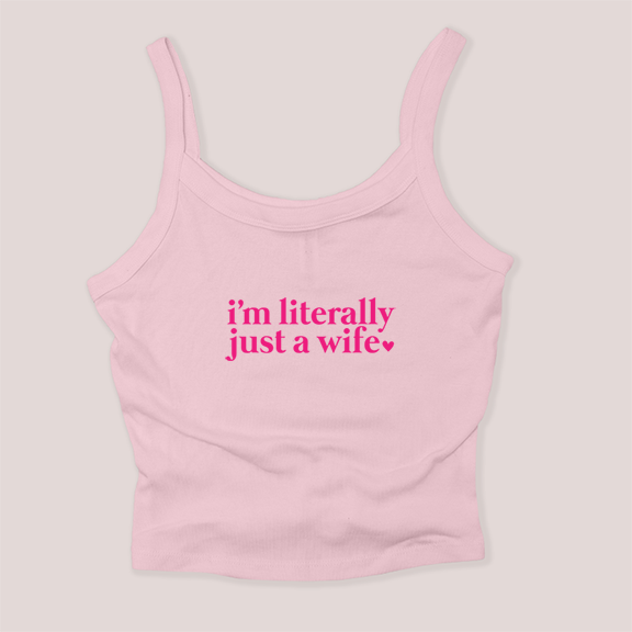 Literally Just a Wife - Micro Rib Tanktop