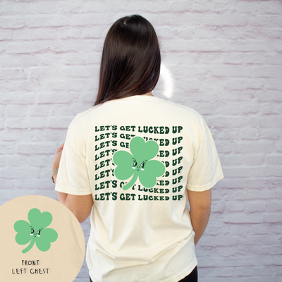 St. Patricks Day T-Shirt Vintage - Let's Get Lucked Up - Full Back & Left Chest