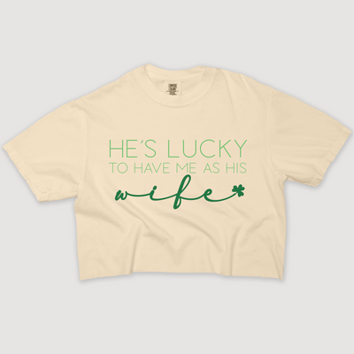 St. Patricks Day T-Shirt Vintage Cropped - He's Lucky Wife